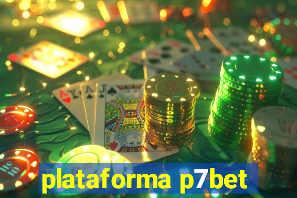 plataforma p7bet